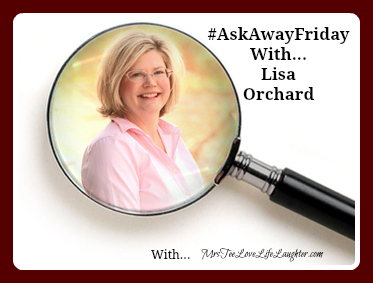 #AskAwayFriday Lisa Orchard