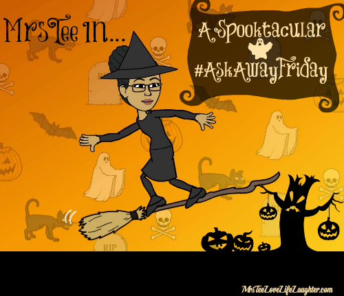 #AskAwayFriday-Spooktacular