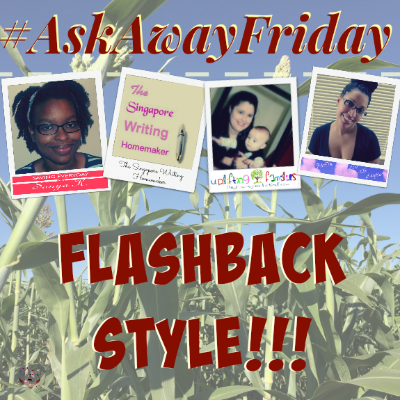 AskAwayFriday-Flashback