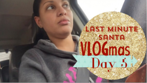 VLOGmas-Day 5