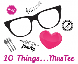 10 Things MrsTee