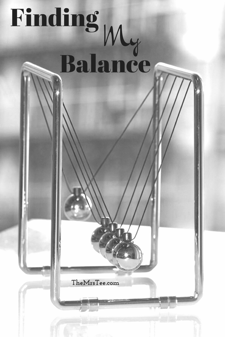 Finding Balance | TheMrsTee.com