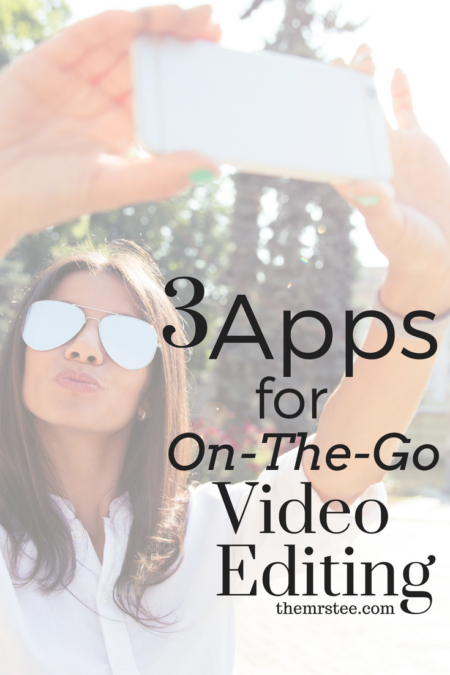 3 Apps For On-The-Go YouTube Video Editing | TheMrsTee.com